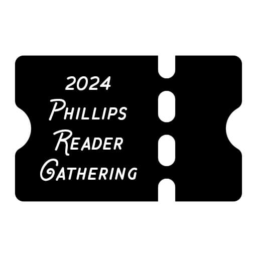2024 Phillips Reader Gathering