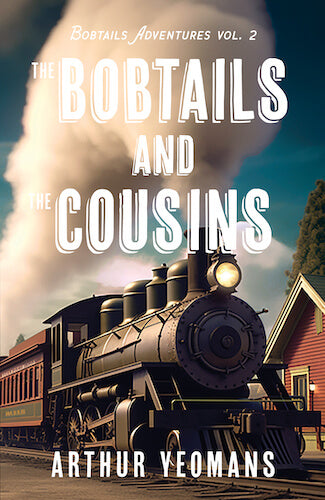 The Bobtails and the Cousins (preorder)