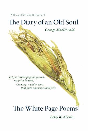The Diary of an Old Soul & the White Page Poems