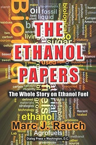 The Ethanol Papers