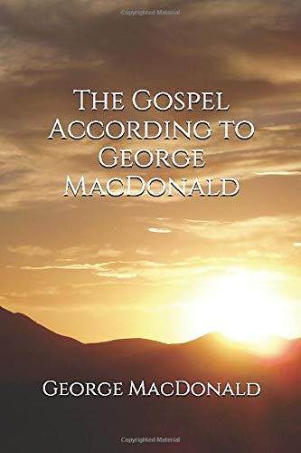 The Gospel According to George McDonald