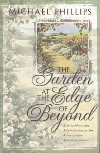 The Garden At the Edge of Beyond