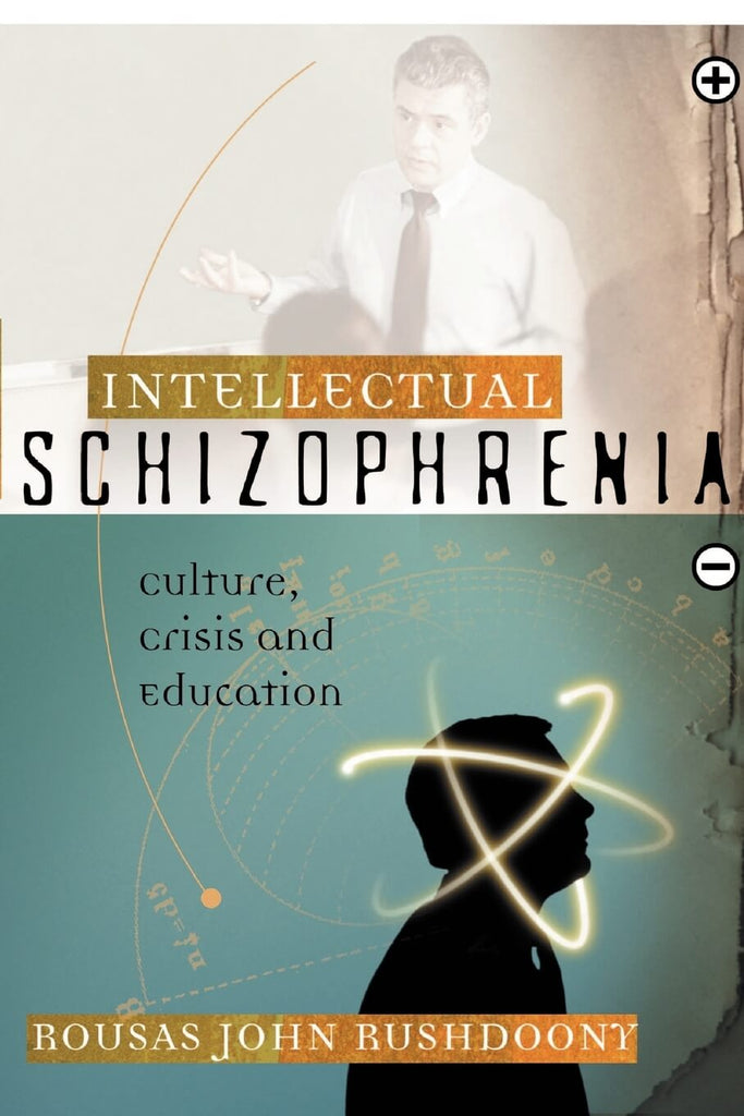 Intellectual Schizophrenia