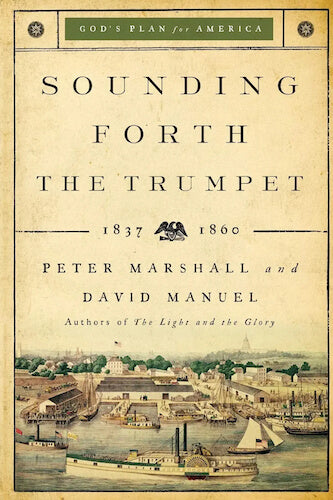 Sounding Forth the Trumpet: 1837-1860